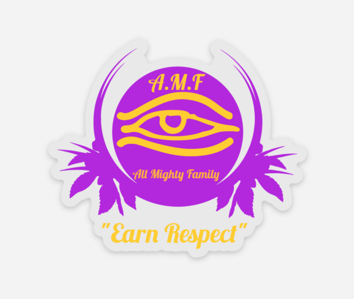 Clear AMF “Earn Respect” Sticker
