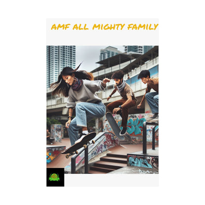 Skateboarding Lifestyle Poster - AMF All Mighty Family